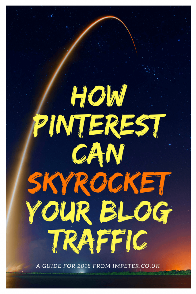 Using Pinterest To Skyrocket Your Blog Traffic